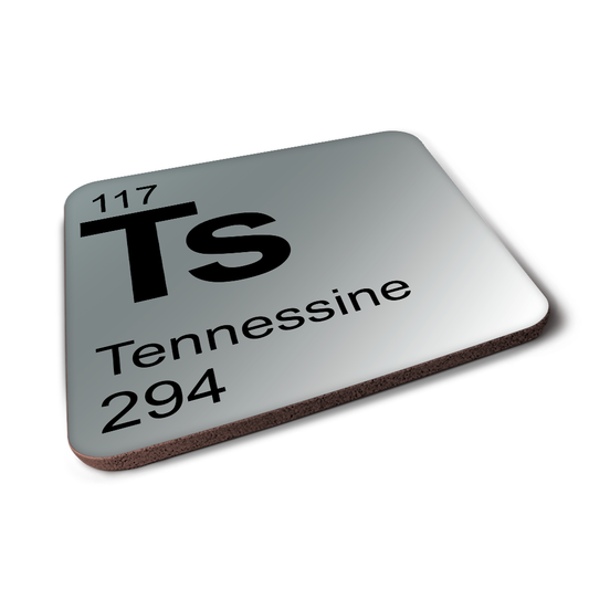 Tennessine (Ts) - Periodic Table Element Coaster