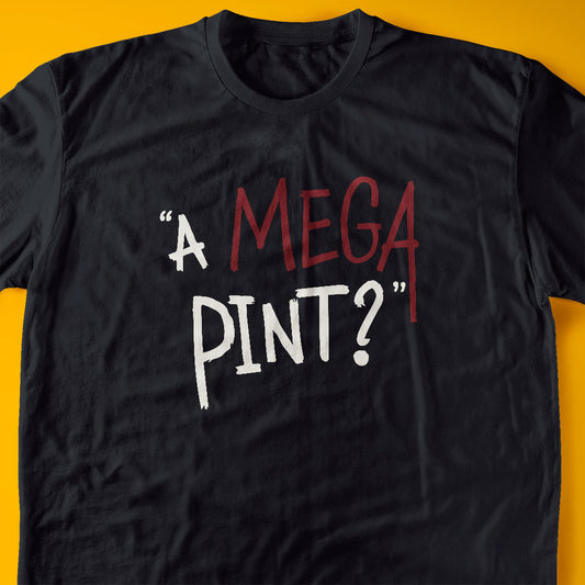 A Mega Pint? Johnny Depp T-Shirt