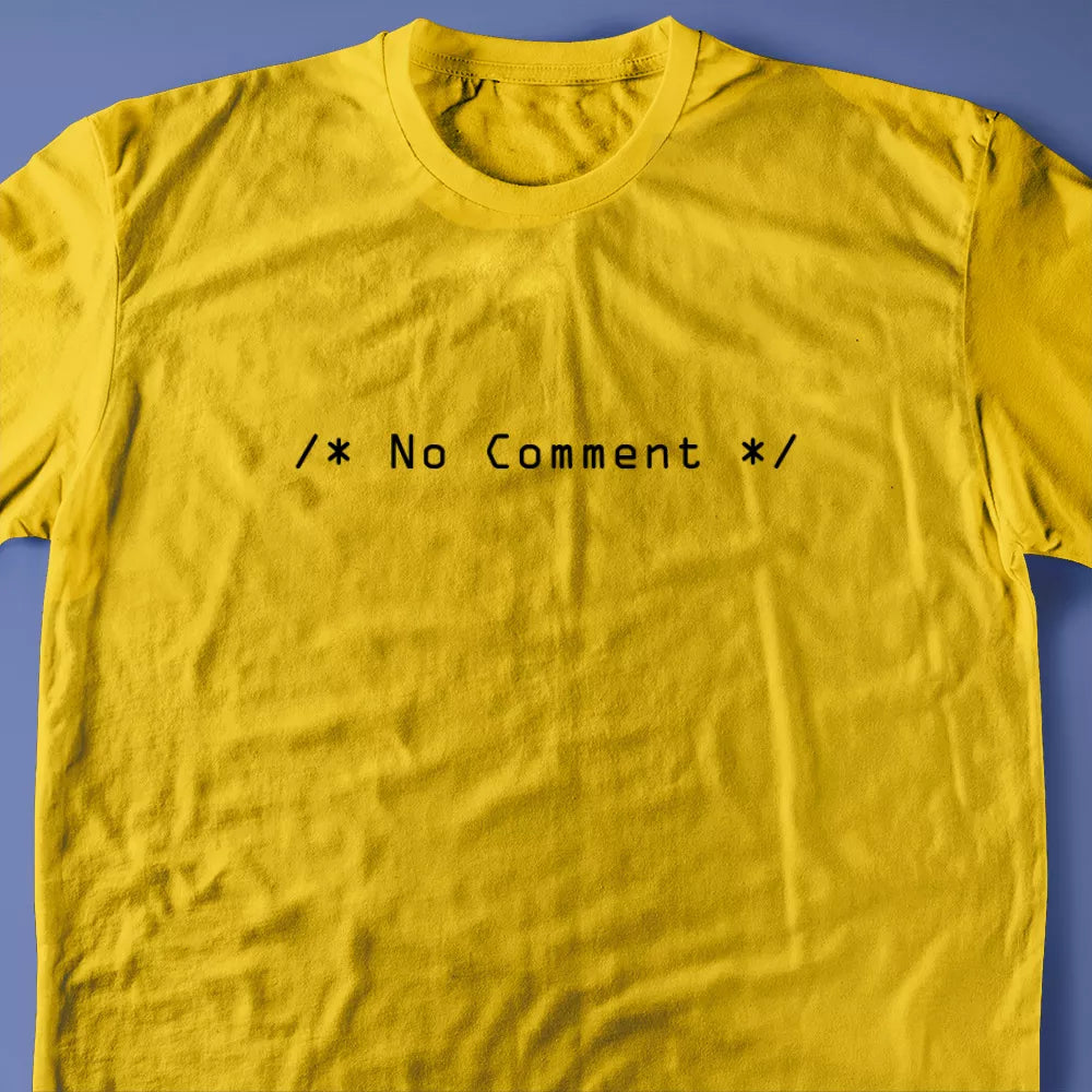 /* No Comment */ T-Shirt