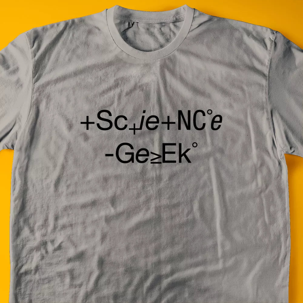Science Geek T-Shirt