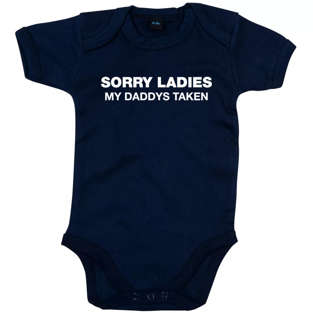 Sorry Ladies My Daddys Taken Babygrow