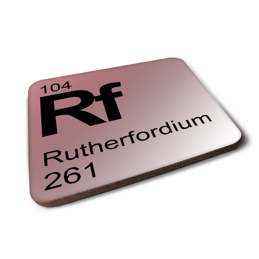 Rutherfordium (Rf) - Periodic Table Element Coaster