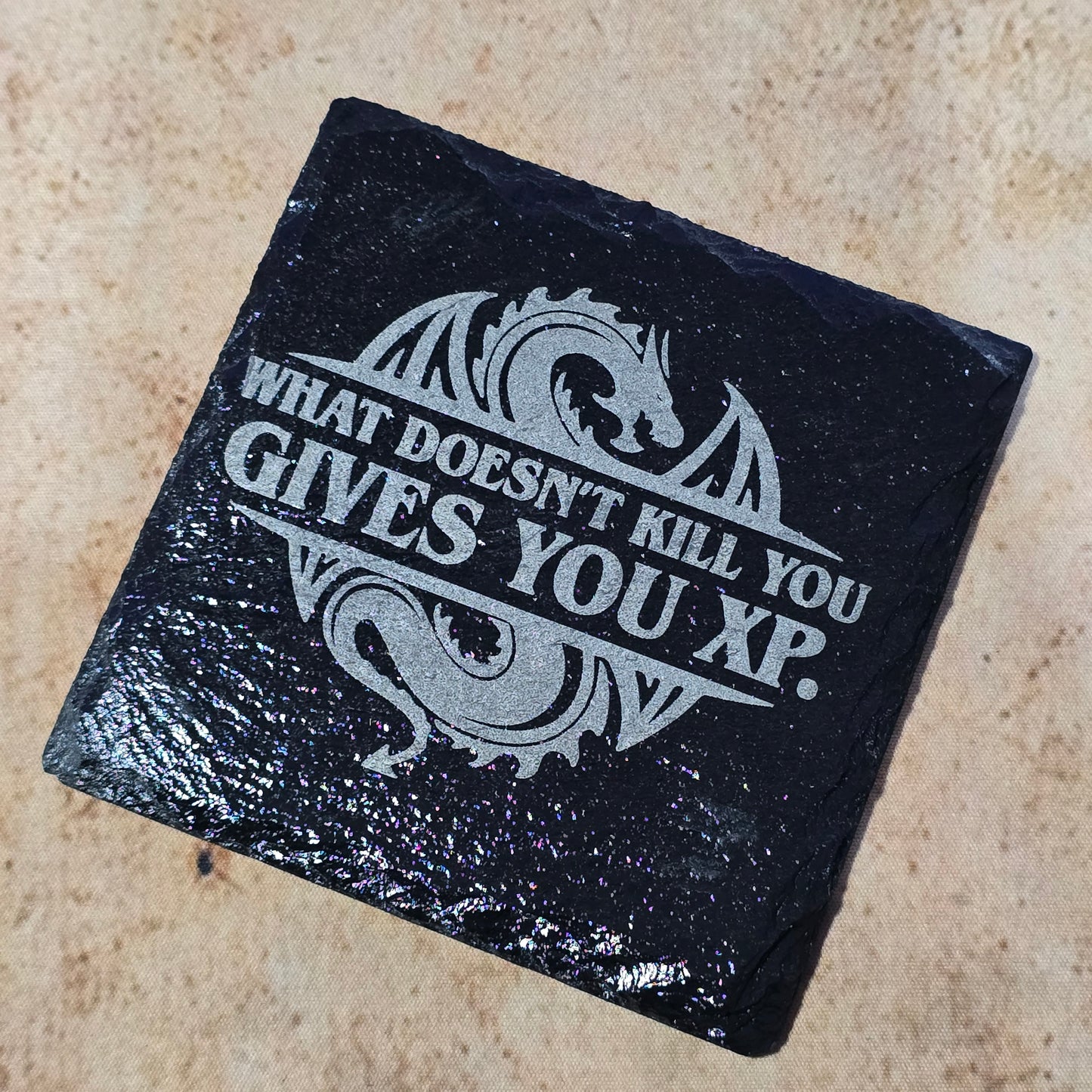 What Doesn't Kill You Gives You XP Slate Coaster