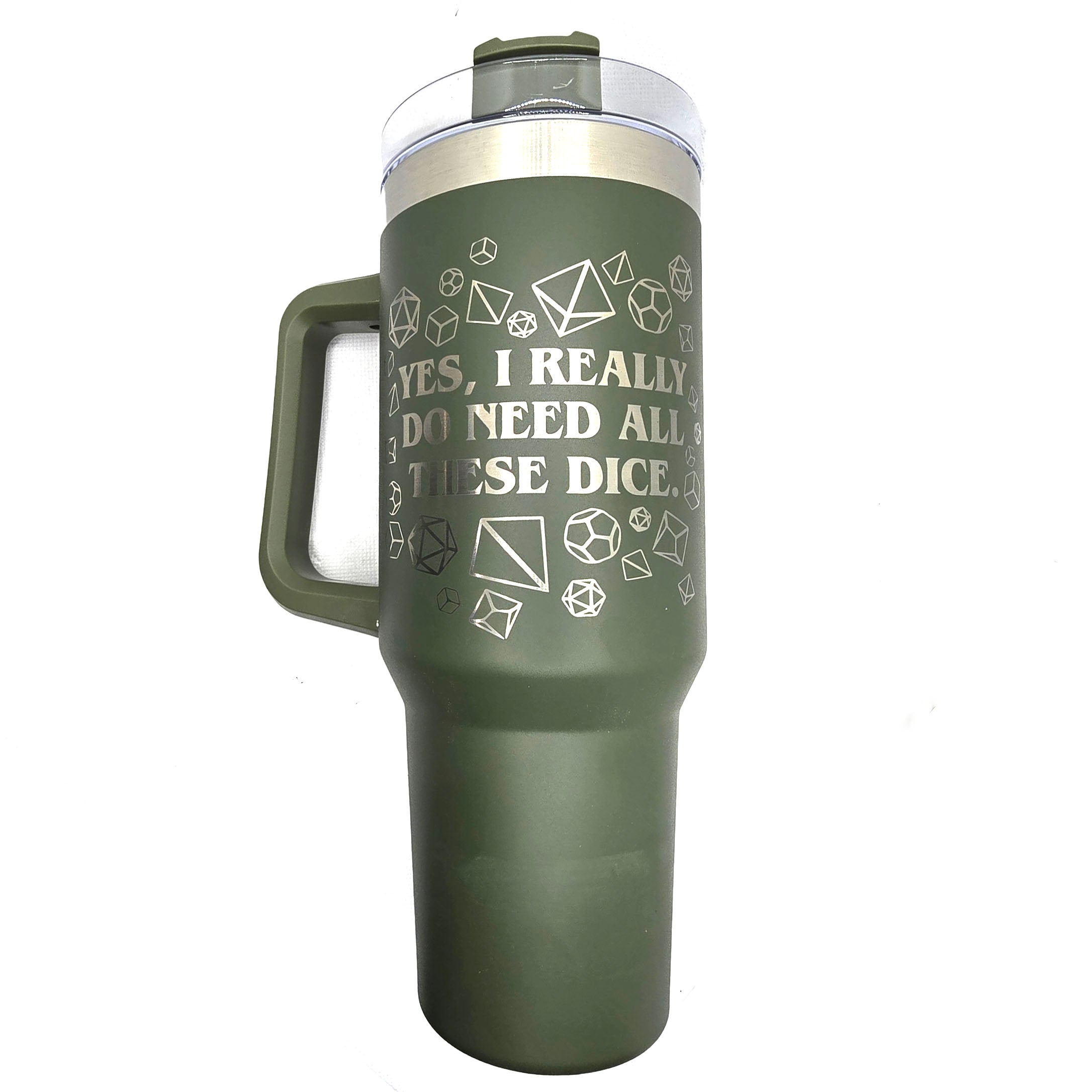 I Do Need All These Dice - Double Wall Drinking Tumbler