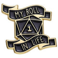 My Roll In Life Enamel Pin Badge
