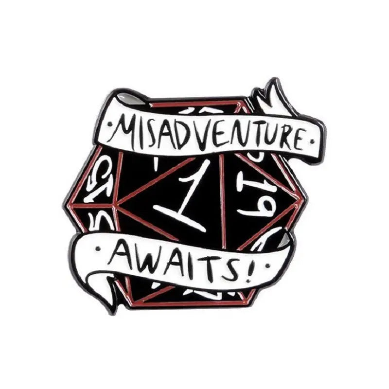 Misadventure Awaits Enamel Pin Badge