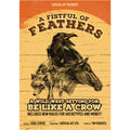 A Fistful of Feathers - A Wild West Setting for Be Like a Crow