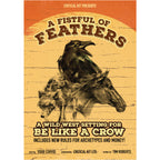 A Fistful of Feathers - A Wild West Setting for Be Like a Crow