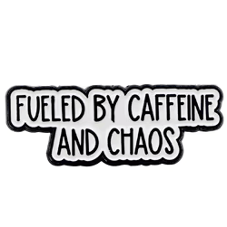 Caffeine & Chaos Enamel Pin Badge