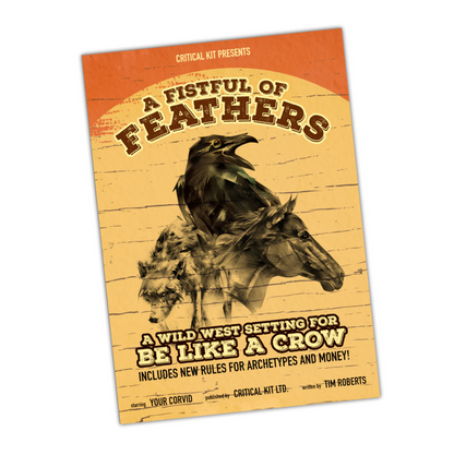 A Fistful of Feathers - A Wild West Setting for Be Like a Crow