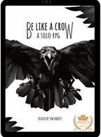 Be Like a Crow - a solo RPG
