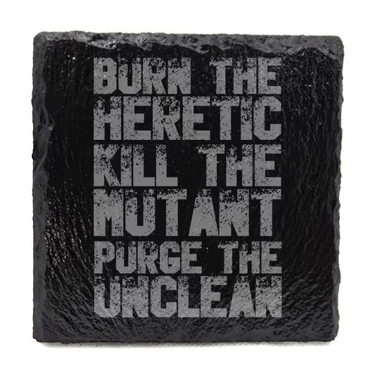 Burn The Heretic Slate Coaster