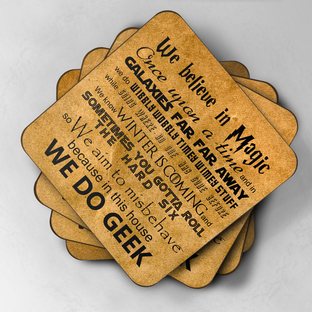 In This House.. We Do Geek Coaster