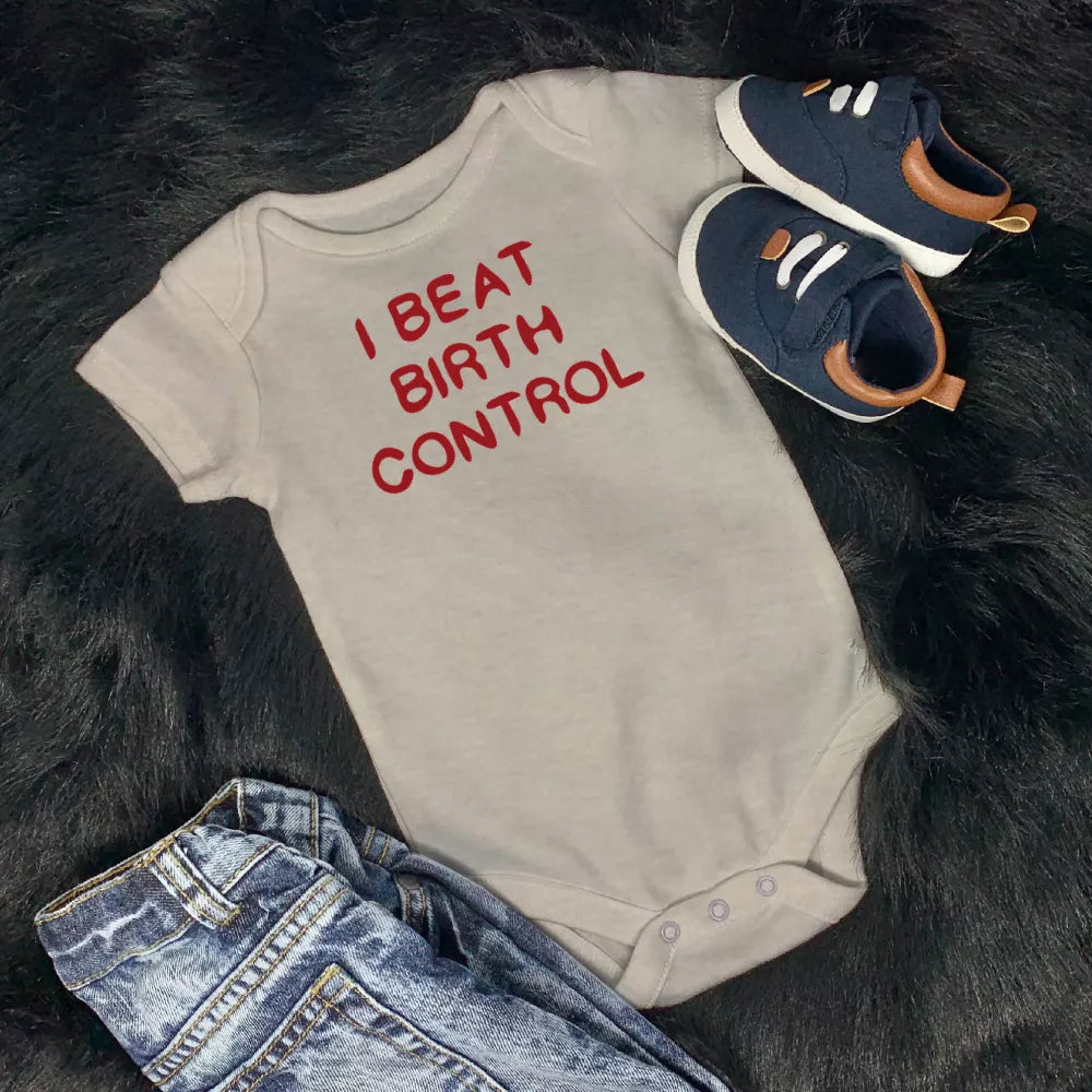 I Beat Birth Contol Babygrow