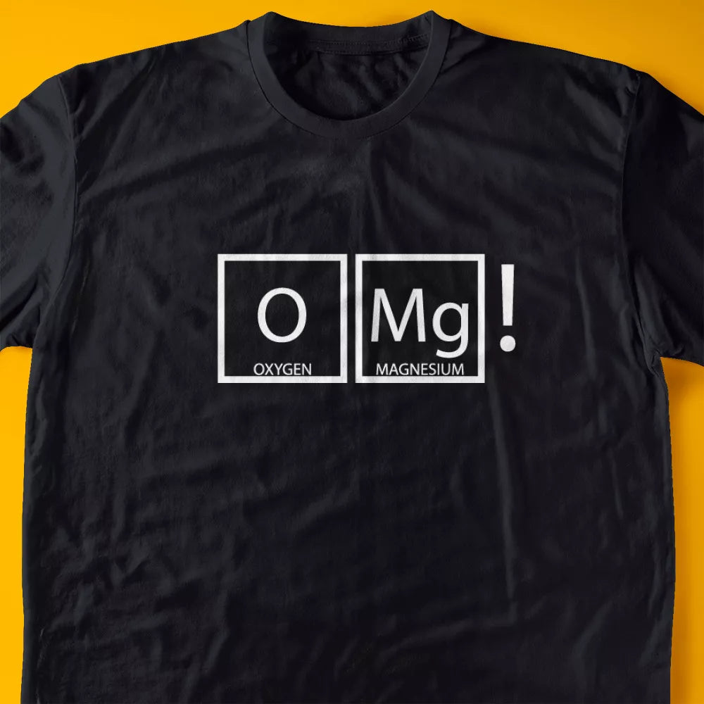 Chemistry Of OMG! / Oh My Gosh T-Shirt
