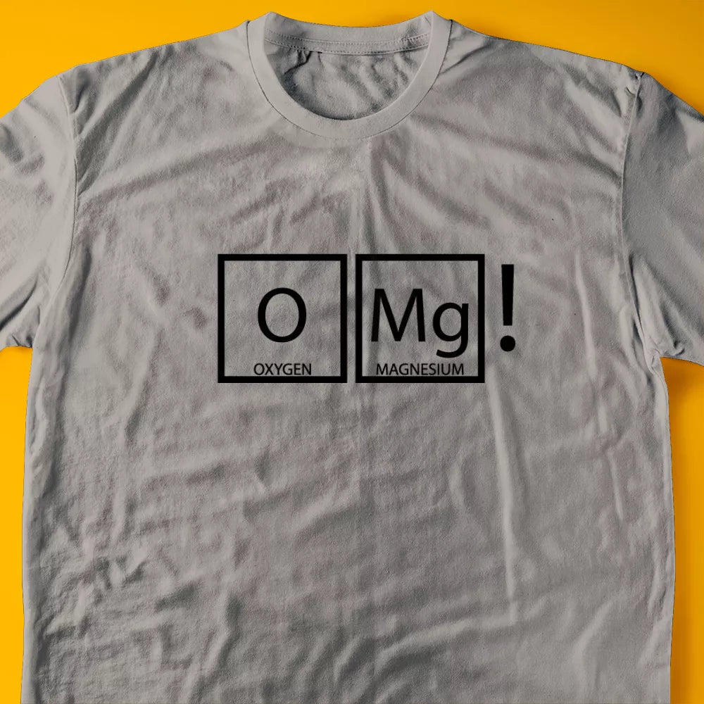 Chemistry Of OMG! / Oh My Gosh T-Shirt