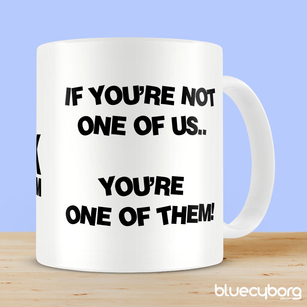 The Geek Asylum - One Of Us Mug